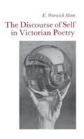 The discourse of self in Victorian poetry /