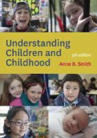 Understanding children and childhood : a New Zealand perspective /