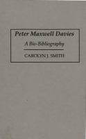 Peter Maxwell Davies : a bio-bibliography /