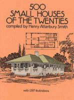 500 small houses of the twenties /