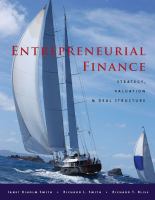 Entrepreneurial finance strategy, valuation, and deal structure /