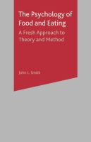 The psychology of food and eating : a fresh approach to theory and method /