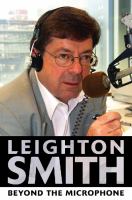 Leighton Smith beyond the microphone /