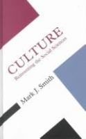 Culture : reinventing the social sciences /