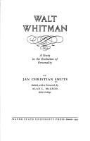 Walt Whitman : a study in the evolution of personality /