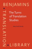 The turns of translation studies : new paradigms or shifting viewpoints? /