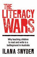 The literacy wars why teaching children to read and write is a battleground in Australia /