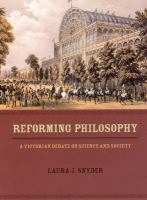 Reforming philosophy : a Victorian debate on science and society /