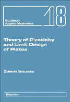 Theory of plasticity and limit design of plates /