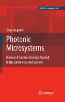 Photonic microsystems micro and nanotechnology applied to optical devices and systems /