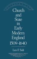 Church and state in early modern England, 1509-1640 /