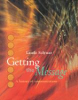 Getting the message : a history of communications /