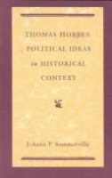 Thomas Hobbes : political ideas in historical context /