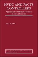 HVDC and FACTS controllers : applications of static converters in power systems /