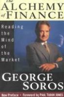 The alchemy of finance : reading the mind of the market /