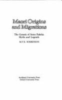 Maori origins and migrations : the genesis of some Pakeha myths and legends /