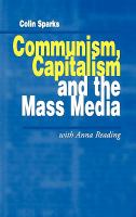 Communism, capitalism, and the mass media /