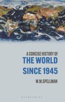 A concise history of the world since 1945 : states and peoples /