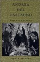 Andrea del Castagno and his patrons /