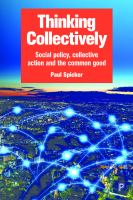 Thinking collectively : social policy, collective action and the common good /