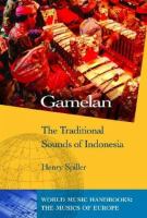 Gamelan : the traditional sounds of Indonesia /