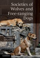 Societies of wolves and free-ranging dogs /