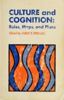 Culture and cognition: rules, maps, and plans /