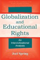 Globalization and educational rights : an intercivilizational analysis /