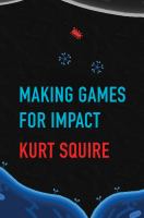 Making games for impact /