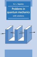 Problems in quantum mechanics with solutions /