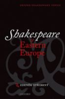 Shakespeare and Eastern Europe /