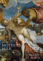 Mother's milk : a novel /