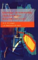 Change-promoting research for health services : a guide for research managers, research and development commissioners, and researchers /