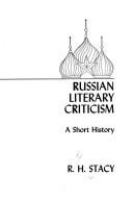Russian literary criticism : a short history.