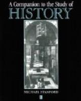 A companion to the study of history /