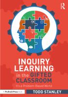 Inquiry learning in the gifted classroom : it's a problem-based world /