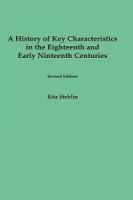 A history of key characteristics in the eighteenth and early nineteenth centuries /