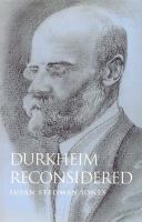 Durkheim reconsidered /