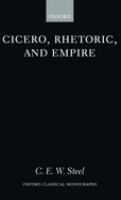 Cicero, rhetoric, and empire /