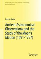 Ancient astronomical observations and the study of the moon's motion (1691-1757) /