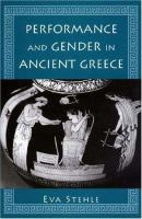 Performance and gender in ancient Greece : nondramatic poetry in its setting /