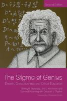The stigma of genius : Einstein, consciousness and critical education /