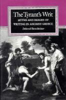The tyrant's writ : myths and images of writing in ancient Greece /