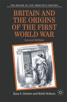 Britain and the origins of the First World War /