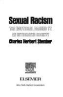 Sexual racism : the emotional barrier to an integrated society /