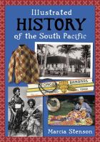 Illustrated history of the South Pacific /