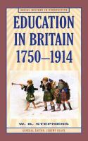 Education in Britain, 1750-1914 /