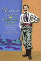 Robert Louis Stevenson : his best Pacific writings /