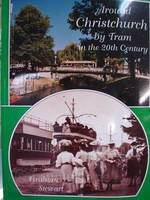 Around Christchurch by tram in the 20th century /