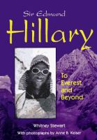 Sir Edmund Hillary : to Everest and beyond /